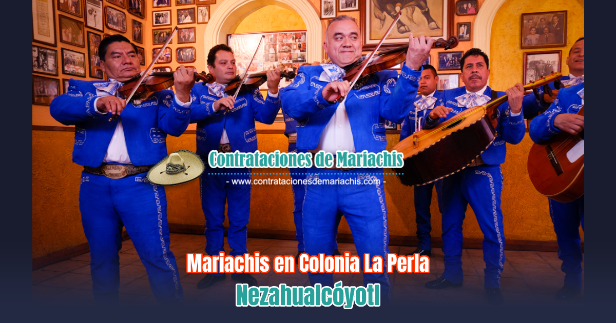 Mariachis en Colonia La Perla